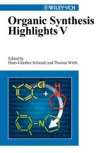 Organic Synthesis Highlights 5