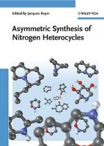 Asymmetric Synthesis of Nitrogen Heterocycles