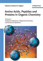 Amino Acids, Peptides and Proteins in Organic Chemistry - V 4 - Protection Reactions, Medicinal Chemistry, Combinatorial Synthesis