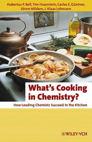 What's Cooking in Chemistry? 2e