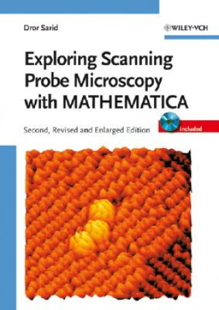 Exploring Scanning Probe Microscopy with Mathematica 2e +CD