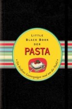 Das Little Black Book der Pasta - Ein bissfestes Lesevergnugen rund um die Nudel