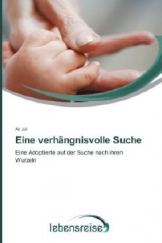 Eine Verhangnisvolle Suche