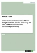 eurozentrische wissenschaftliche Analphabetismus und die Bedeutung fur eine in OEsterreich betriebene Entwicklungsforschung