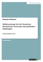 Militarseelsorge bei der Deutschen Bundeswehr. Universale und partikulare Regelungen