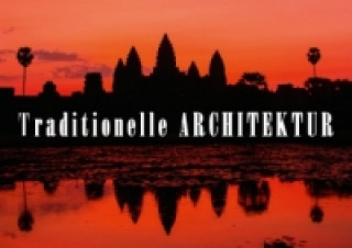 Traditionelle Architektur (Posterbuch DIN A3 quer)