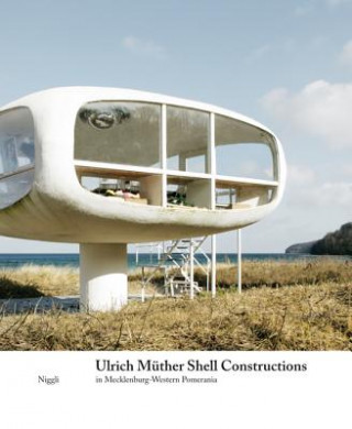 Ulrich Muther Shell Structures