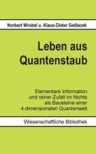 Leben aus Quantenstaub