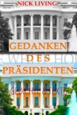 Gedanken des Präsidenten