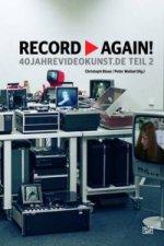 Again!: 40jahrevideokunst.de - Teil 2