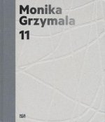 Monika Grzymala11Works 2000-2011