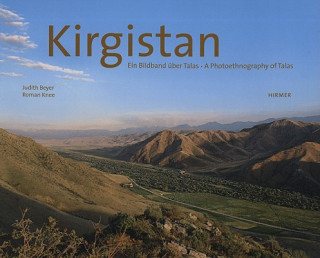 Kyrgyzstan: A Photoethnography of Talas