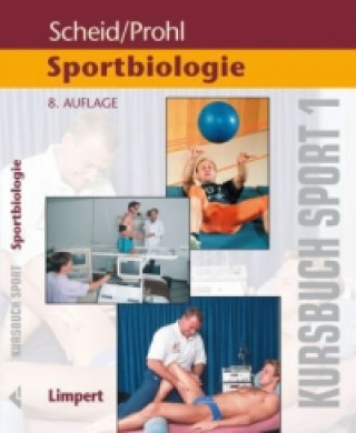 Kursbuch Sport / Kursbuch Sport 1: Sportbiologie