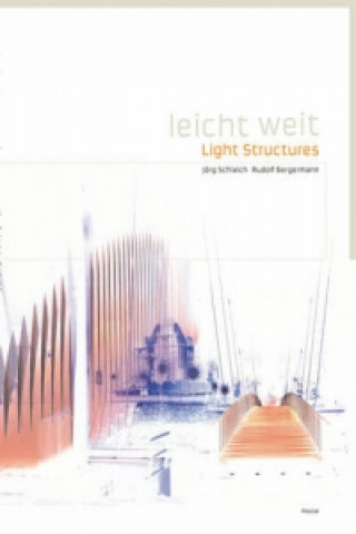 Leichtweit/Light Structures
