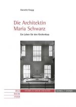 Die Architektin Maria Schwarz, m. CD-ROM