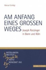 Am Anfang eines grossen Weges