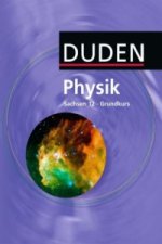 Duden Physik - Sekundarstufe II - Sachsen - 12. Schuljahr - Grundkurs