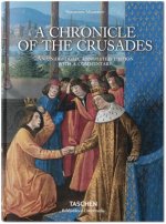 Sebastien Mamerot. A Chronicle of the Crusades