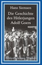 Geschichte DES Hitlerjungen Adolf Goers