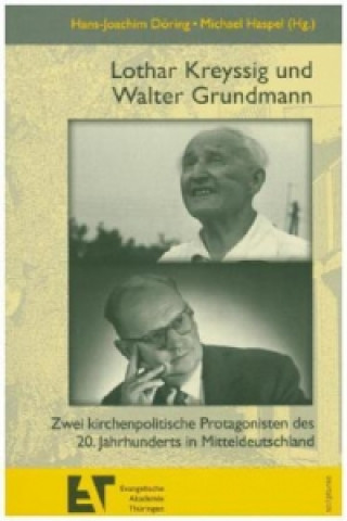 Lothar Kreyssig und Walter Grundmann