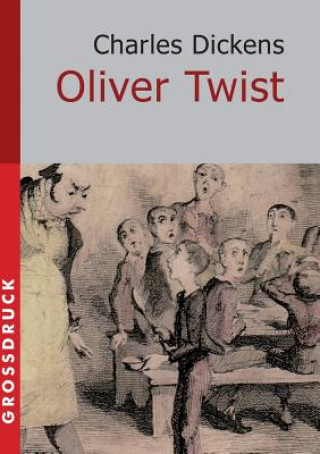 Oliver Twist. Grossdruck