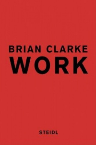 Brian Clarke: Work
