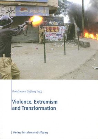 Violence, Extremism, and Transformation