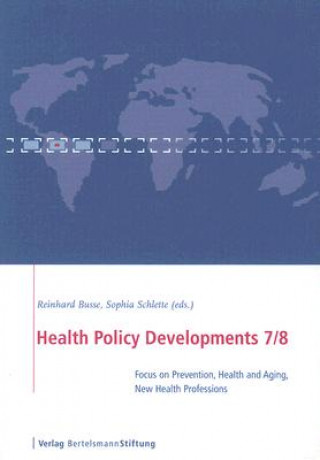 Health Policy Developments Issue 7+8