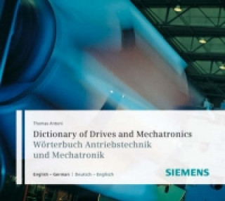 Dictionary of Drives and Mechatronics/Worterbuch Antriebstechnik Und Mechatronik