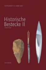 Historische Bestecke II (Historic Cutlery II)