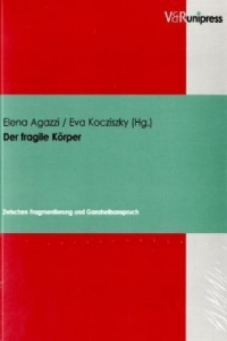 Fragile Korper