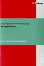 Fragile Korper