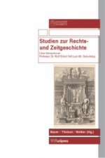 Studien Zur Rechts- Und Zeitgeschichte
