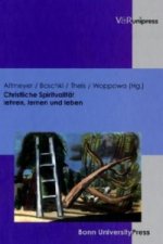 Christliche Spiritualitat Lehren, Lernen Und Leben