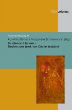 Du Silence a La Voix - Studien Zum Werk Von Cecile Wajsbrot