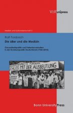 Die 68er Und Die Medizin