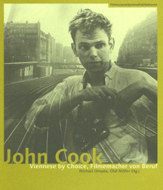 John Cook - Viennese by Choice, Filmemacher von Beruf