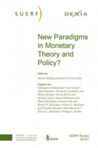 New Paradigms in Monetary Theory and Policy?