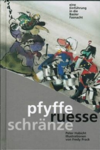 Pfyffe Ruesse Schraenze