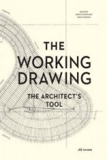 Working Drawing - the Architect's Tool