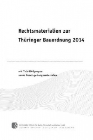 Rechtsmaterialien zur Thüringer Bauordnung 2014