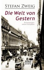 Welt von Gestern. Erinnerungen eines Europaers