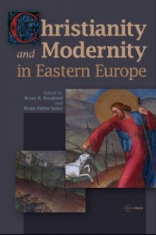 Christianity and Modernity in Eastern Europe