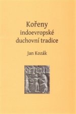 Kořeny indoevropské duchovní tradice