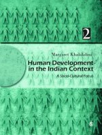 Human Development in the Indian Context, Volume II
