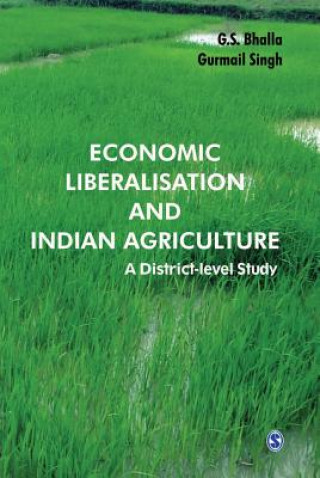 Economic Liberalisation and Indian Agriculture