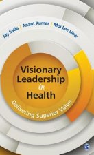 Visionary Leadership in Health