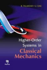 Higher-Order Systems in Classical Mechanics