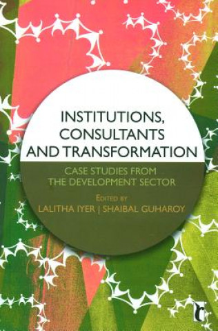 Institutions, Consultants and Transformation