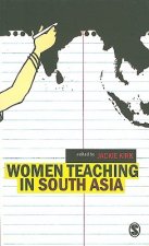 Women Teaching in South Asia